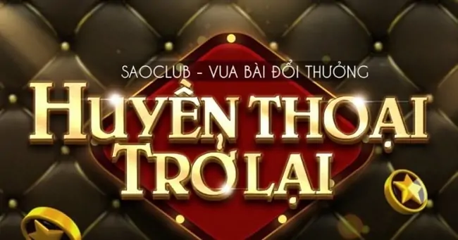 Sao club – Huyền thoại vua bài đổi thưởng trở lại